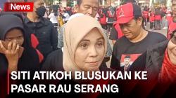 Cek Harga Bahan Pokok, Siti Atikoh Blusukan ke Pasar Rau Serang, Pasar Rau Serang
