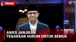 Anies Janjikan Penegakkan Hukum Untuk Semua, Sebut Hukum Harus Tegak ke Atas