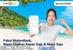 Pakai MotionBank, Bayar Tagihan Aman Kapan Saja dan di Mana Saja!