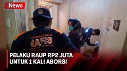 Penggerebekan Tempat Aborsi Bayi, Pelaku Raup Rp2 Juta untuk 1 Proses Aborsi