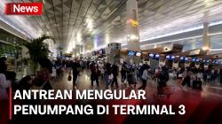  H-4 Jelang Natal, Antrean Penumpang Mengular di Terminal 3 Bandara Soetta
