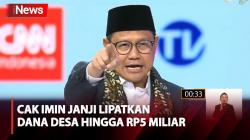 Picu Desa Tumbuh Berkembang, Cak Imin Janji Lipatkan Dana Desa hingga Rp5 Miliar