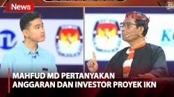 Mahfud MD Setuju dengan Pembangunan IKN, Namun Pertanyakan Anggaran dan Investornya