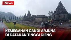 Intip Kemegahan Candi Arjuna Peninggalan Massa Lalu yang Dikelilingi Keindahan Dieng