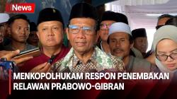Soal Penembakan Relawan Prabowo-Gibran, Ini Respon Menkopolhukam