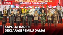 Deklarasi Pemilu Damai di Surabaya, Kapolri Ajak Masyarakat Jaga Persatuan Kesatuan Bangsa