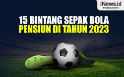 Infografis Daftar 15 Bintang Sepak Bola yang Pensiun Sepanjang Tahun 2023