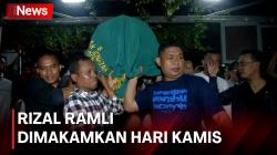 Tunggu Kepulangan Anak dari Amerika, Jenazah Rizal Ramli Dimakamkan Hari Kamis