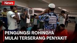  Mulai Terserang Penyakit, Begini Kondisi Pengungsi Rohingya di Aceh 