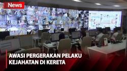 PT KCI Pasang 500 CCTV di Stasiun, Dapat Awasi Pelaku Kejahatan di Kereta hingga Kenali DPO
