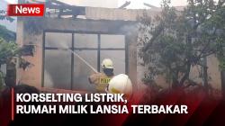 Akibat Korsleting Listrik, Rumah Sepasang Lansia di Jakarta Timur Terbakar