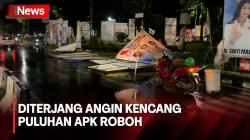 Halangi Jalan, Puluhan APK Roboh Usai Diterjang Angin Kencang di Jaksel