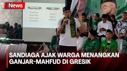 Sandiaga Uno Safari Politik di Gresik, Ajak Warga Menangkan Ganjar-Mahfud