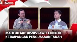 Soal Ketimpangan Penguasaan Tanah, Mahfud MD Contohkan Bisnis Kelapa Sawit