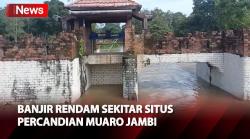 Situs Percandian Muaro Jambi Terendam Banjir, Jumlah Pengunjung Turun Drastis