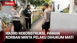 Hadir di Rekonstruksi Pembunuhan Mahasiswi, Paman Korban Minta Pelaku Dihukum Mati