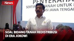 Menteri ATR/BPN: Redistribusi Tanah di Era Jokowi Lebih dari 2,96 Juta Bidang
