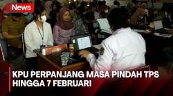 Tingkatkan Partisipasi Pemilih, KPU Perpanjang Masa Pindah TPS hingga 7 Februari