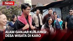 Senang Pelajari Budaya, Alam Ganjar Kagumi Filosofi Masyarakat Suku Karo