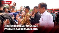 Kemesraan Presiden Jokowi saat Temui Ibu-Ibu Nasabah PNM Mekaar di Magelang