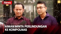 Sambangi Kompolnas, Kuasa Hukum Aiman Minta Perlindungan soal Pemeriksaan di Polda Metro Jaya