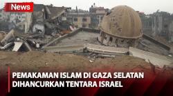 Tindakan Israel Hancurkan Kuburan Islam di Gaza Dianggap Kejahatan Perang