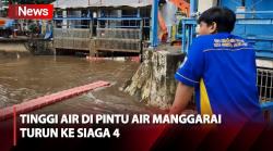 Sempat Masuk Siaga 3, Tinggi Air di Pintu Air Manggarai Turun ke Siaga 4
