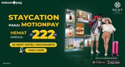 Liburan Seru dan Hemat di Next Hotel Yogyakarta dengan MotionPay!