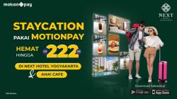 Yuk Liburan Seru dan Hemat di Next Hotel Yogyakarta dengan MotionPay!