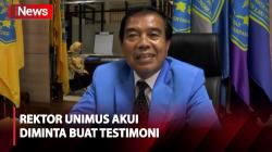 Akui Diminta Buat Video oleh Polisi, Rektor Unimus Ungkap Isi Testimoninya