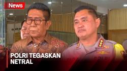 Polri Tanggapi Isu Perintah Dirbinmas Menangkan Paslon Pilpres, Tegaskan Netral!