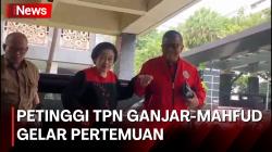 Megawati dan Petinggi TPN Ganjar-Mahfud Gelar Pertemuan di Gedung High End