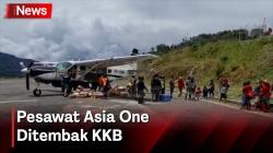 Aksi Teror, Pesawat Asia One Ditembak KKB di Beoga  