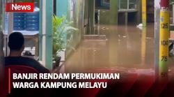 Kali Ciliwung Meluap, Ratusan Rumah di Kampung Melayu Terendam Banjir