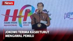 Hadiri Puncak Hari Pers Nasional 2024, Jokowi: Jadikan Pers Pilar Demokrasi
