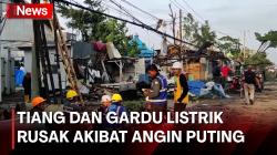 PLN Sebut 4 Tiang dan Belasan Gardu Listrik Rusak akibat Angin Puting Beliung