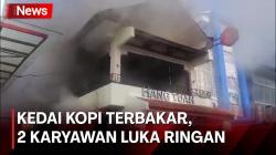 Kedai Kopi Terbakar, 2 Karyawan Alami Luka Bakar Ringan