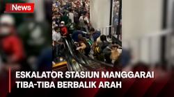 Penumpang Panik Berjatuhan saat Eskalator Stasiun Manggarai Tiba-Tiba Berbalik Arah