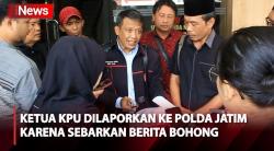 Ketua KPU RI Dilaporkan ke Polda Jatim karena Dinilai Sebarkan Berita Bohong