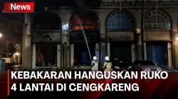  Kebakaran Ruko 4 Lantai di Cengkareng Jakbar, Penyebab Masih Diselidiki