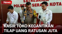 Sempat Buron! Kasir Toko Kosmetik yang Tilap Uang Ratusan Juta Ditangkap Polisi 