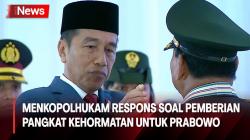 Soal Pemberian Pangkat Kehormatan untuk Prabowo, Ini Jawaban Menkopolhukam