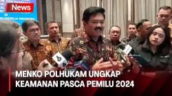 Hadi Tjahjanto: Situasi Keamanan Kondusif Pasca Pemilu 2024 Jadi Harga Diri Bangsa