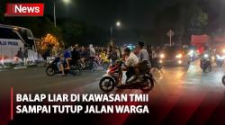 Ganggu Pengguna Jalan, Begini Aksi Sejumlah Pemuda Gelar Balap Liar di Kawasan TMII