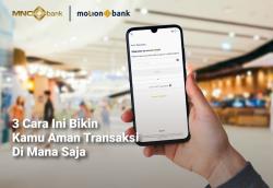 3 Cara yang Bikin Transaksi Kamu Aman di Mana Saja, Cek di Sini!