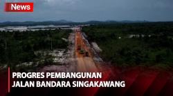 Optimis! Proyek Pembangunan Jalan Bandara Singkawang Rampung Awal April 2024
