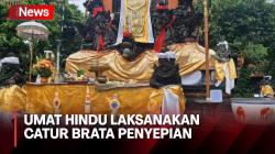 Catur Brata Penyepian Ddilakukan Ribuan Umat Hindu, Ini Maknanya