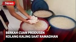 Banjir Pesanan saat Bulan Ramadhan, Omzet Produsen Kolang Kaling Naik 2 Kali Lipat