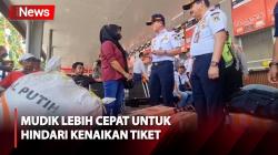 Masyarakat Pilih Mudik Lebih Cepat untuk Hindari Kenaikan Harga Tiket