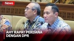 AHY Rapat Perdana Bareng DPR sebagai Menteri, Ketua Komisi II Berkelakar tentang Kehadiran Ibas